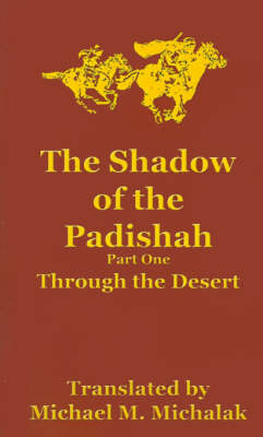 The Shadow of the Padishah - Elaine Adair Michalak, Karl Friedrich May
