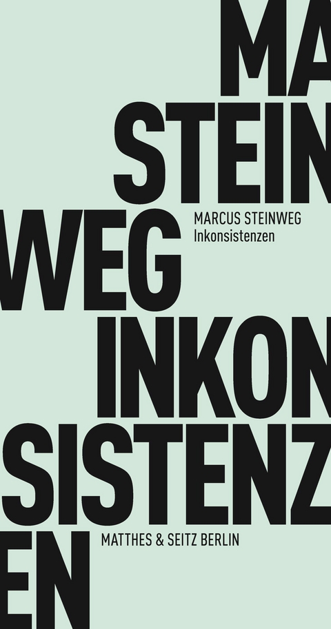Inkonsistenzen - Marcus Steinweg