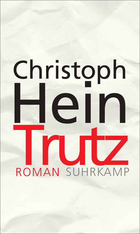 Trutz - Christoph Hein