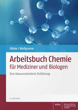 Arbeitsbuch Chemie für Mediziner und Biologen