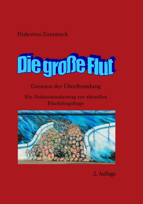 Die große Flut - Hubertus Zummach