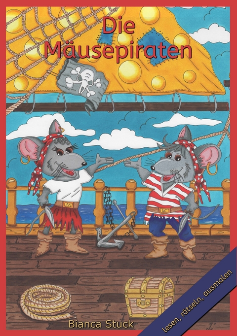 Die M&auml;usepiraten - Bianca Stuck