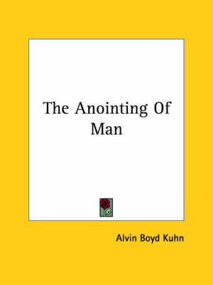 The Anointing Of Man
