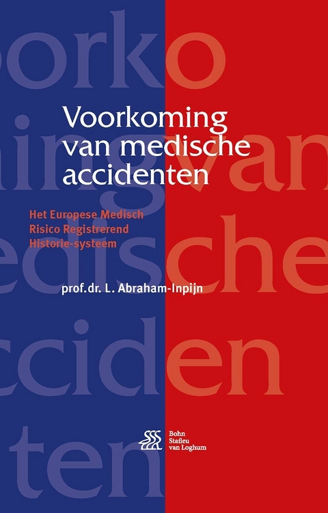 Voorkoming van medische accidenten - L. Abraham-Inpijn