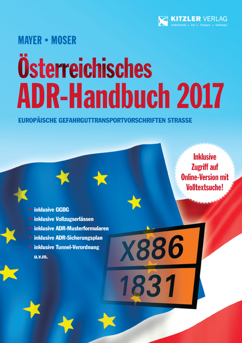 &Ouml;sterreichisches ADR-Handbuch 2017 - Mayer Gerhard, Moser Michael