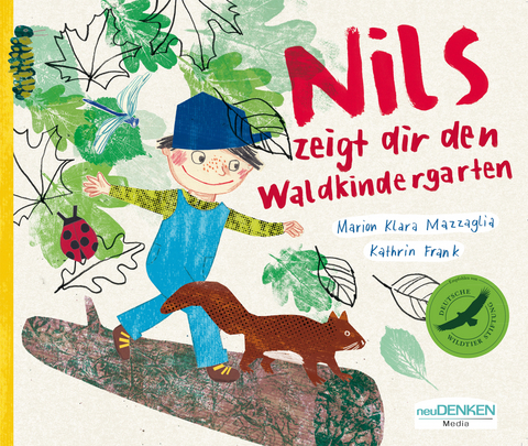 Nils zeigt dir den Waldkindergarten - Marion Klara Mazzaglia