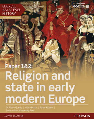 Edexcel AS/A Level History, Paper 1&2: Religion and state in early modern Europe eBook