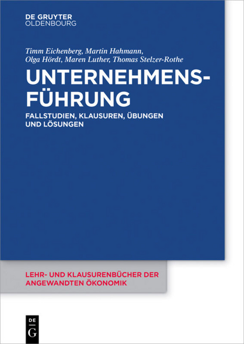 Unternehmensf&uuml;hrung - Timm Eichenberg, Martin Hahmann, Olga H&ouml;rdt, Maren Luther, Thomas Stelzer-Rothe