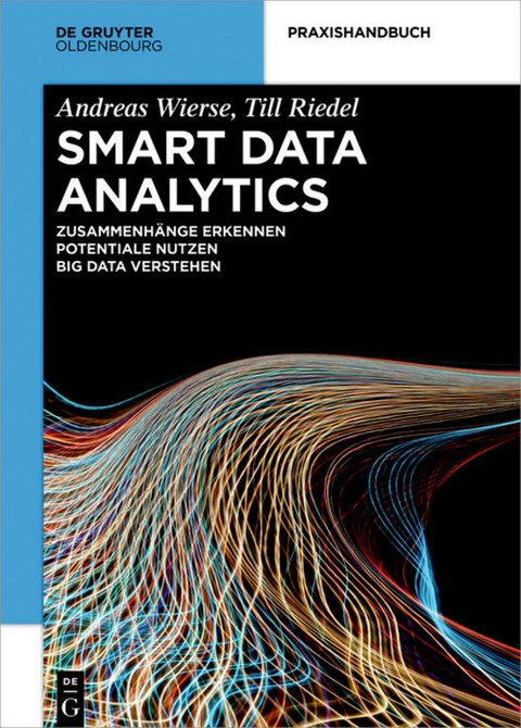 Smart Data Analytics - Andreas Wierse, Till Riedel