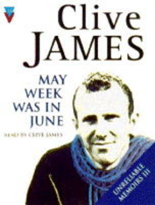 May Week Was in June - Clive James