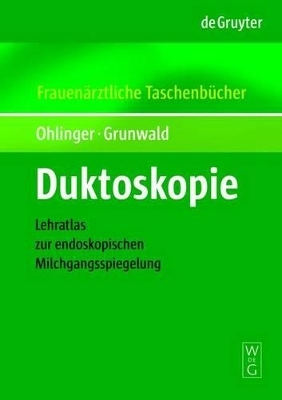 Duktoskopie - Ralf Ohlinger, Susanne Grunwald