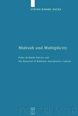 Midrash and Multiplicity - Steven Daniel Sacks