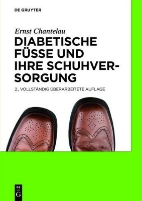 Diabetische Füße und ihre Schuhversorgung