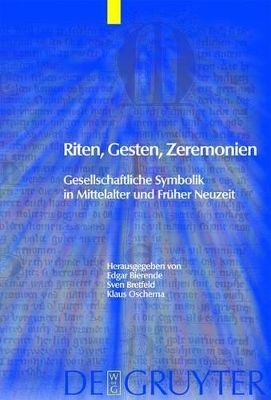 Riten, Gesten, Zeremonien
