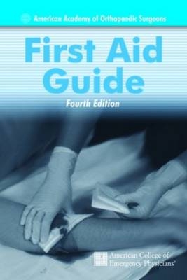 First Aid Guide -  American Academy of Orthopaedic Surgeons (AAOS)