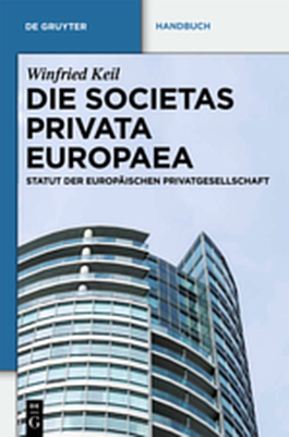 Die Societas Privata Europaea (SPE)
