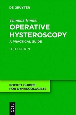 Operative Hysteroscopy - Thomas R&ouml;mer