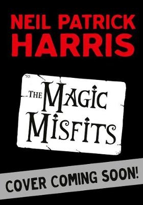 Magic Misfits -  Neil Patrick Harris