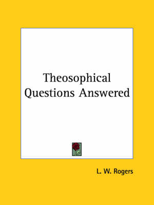 Theosophical Questions Answered