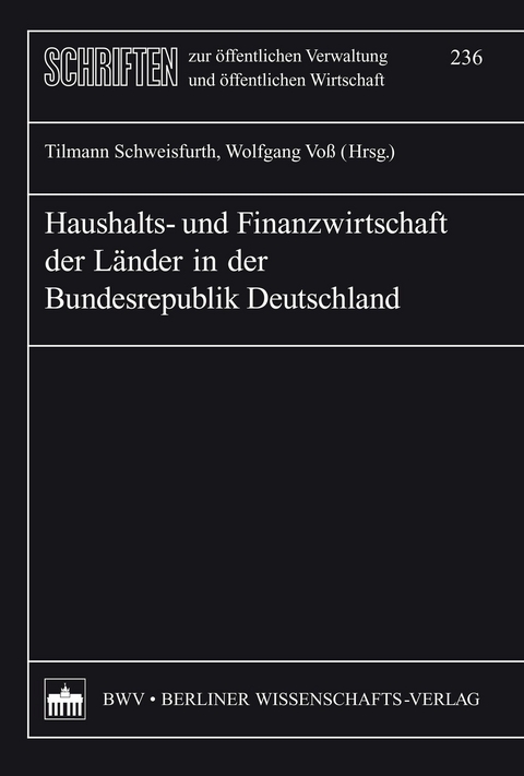 Haushalts- und Finanzwirtschaft der L&auml;nder in der Bundesrepublik Deutschland - 
