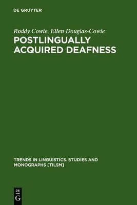 Postlingually Acquired Deafness - Roddy Cowie, Ellen Douglas-Cowie