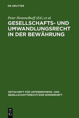 Gesellschafts- und Umwandlungsrecht in der Bew&auml;hrung - 
