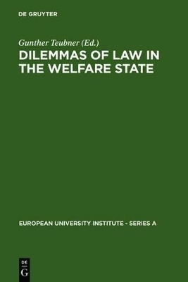 Dilemmas of Law in the Welfare State - 