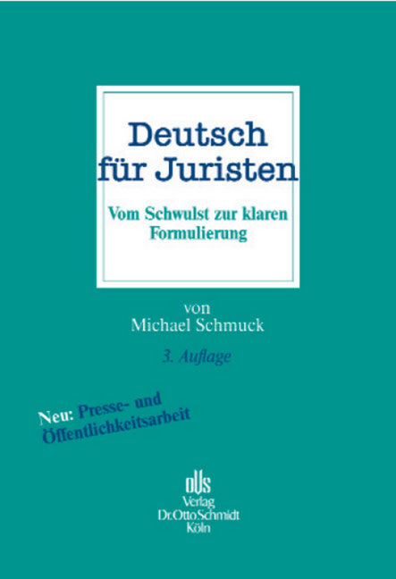 Deutsch f&uuml;r Juristen - Michael Schmuck