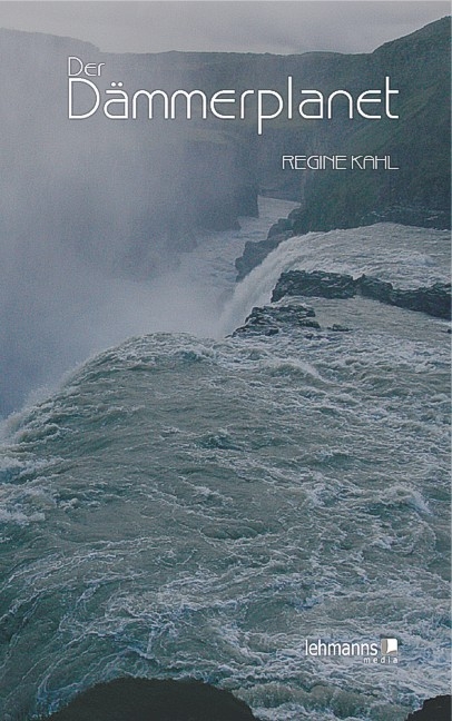 Der Dämmerplanet - Regine Kahl