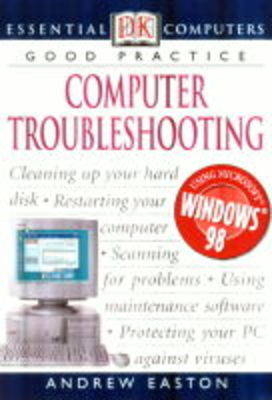 Essential Computers:  Computer Troubleshooting