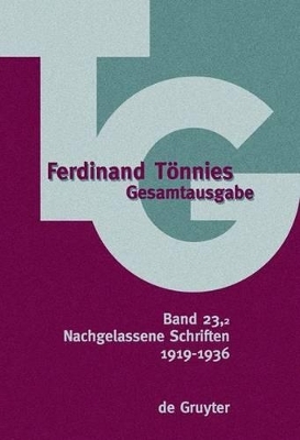Ferdinand Tönnies: Gesamtausgabe (TG) / Nachgelassene Schriften