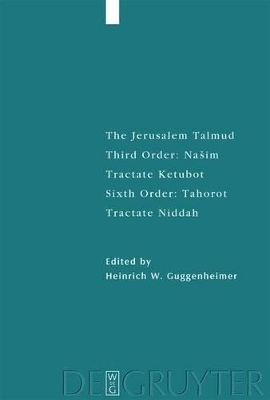 The Jerusalem Talmud. Third Order: Našim / Tractate Ketubot