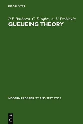 Queueing Theory - P. P. Bocharov, C. D'Apice, A. V. Pechinkin