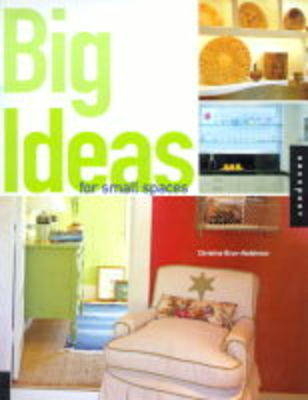 Big Ideas for Small Spaces