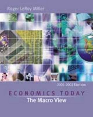 Economics Today: Macroeconomics -  Miller