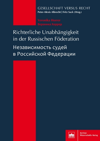 Richterliche Unabhängigkeit in der Russischen Föderation