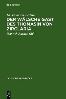 Der w&auml;lsche Gast des Thomasin von Zirclaria -  Thomasin Von Zirclaria