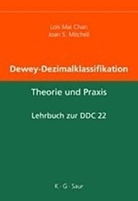 Dewey Dezimalklassifikation - Lois Mai Chan, Joan S. Mitchell