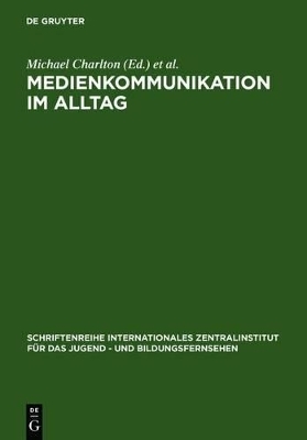 Medienkommunikation im Alltag - 