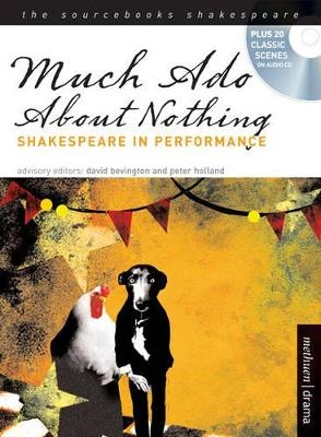 "Much Ado About Nothing" - William Shakespeare