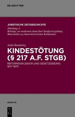 Kindest&ouml;tung (&sect; 217 a.F. StGB) - Andr&eacute; Brambring