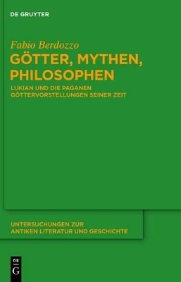 G&ouml;tter, Mythen, Philosophen - Fabio Berdozzo