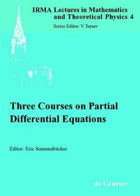 Three Courses on Partial Differential Equations