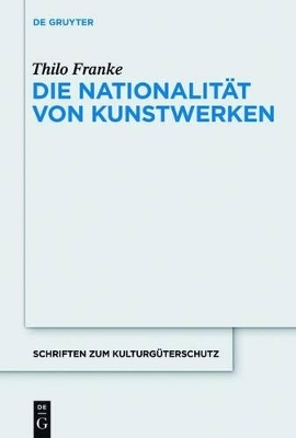 Die Nationalit&auml;t von Kunstwerken - Thilo Franke