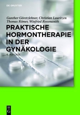 Praktische Hormontherapie in der Gynäkologie