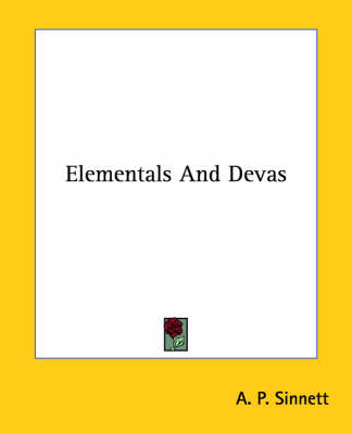 Elementals And Devas - A P Sinnett