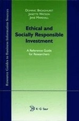 Ethical and Socially Responsible Investment - Dominic Broadhurt, Janette Watson, Jane Marshall