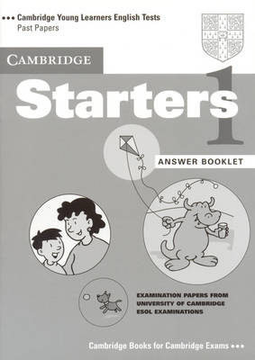 Cambridge Starters 1 Answer Booklet -  University of Cambridge Local Examinations Syndicate