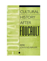 Cultural History After Foucault