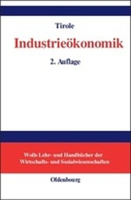 Industrieökonomik - Jean Tirole